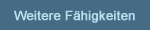 button_weitere_faehigkeiten