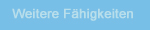 button_weitere_faehigkeiten_hell